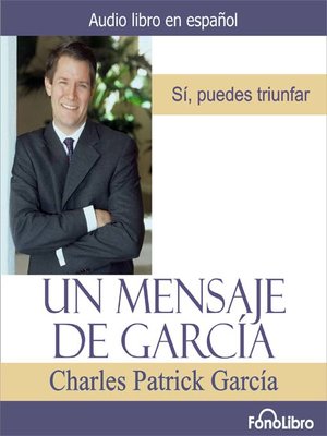 cover image of Un mensaje de Garcia